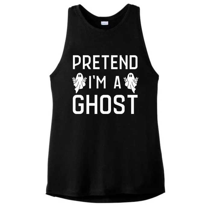 Pretend Im A Ghost | Funny Lazy Halloween Costume Party Ladies Tri-Blend Wicking Tank