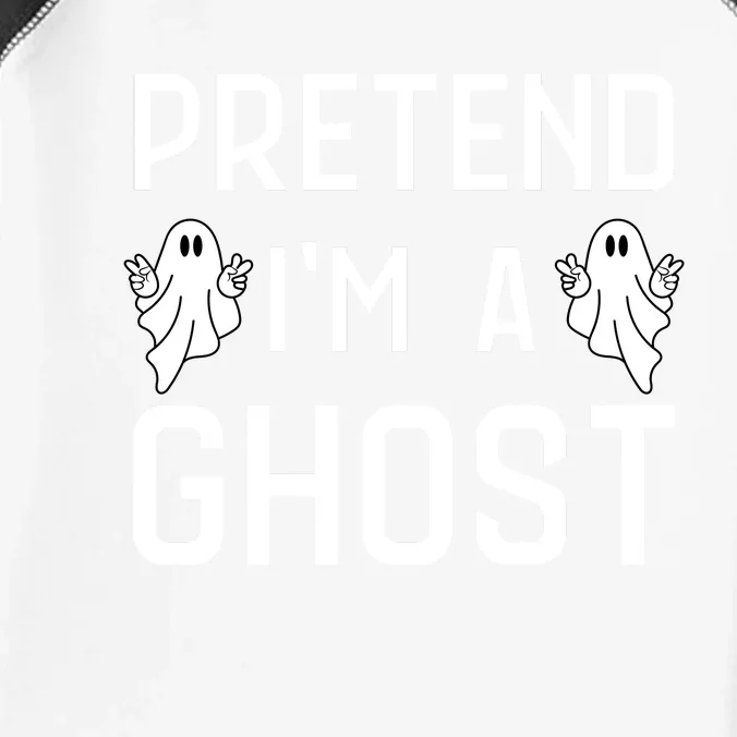 Pretend Im A Ghost | Funny Lazy Halloween Costume Party Infant Baby Jersey Bodysuit