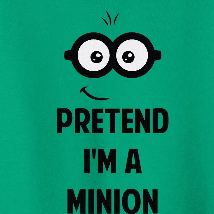 Pretend IM A Minion Costume Party Funny Halloween Minion Toddler T-Shirt