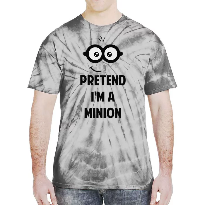 Pretend IM A Minion Costume Party Funny Halloween Minion Tie-Dye T-Shirt