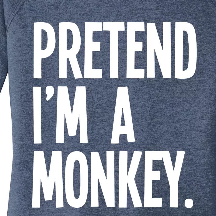 Pretend IM A Monkey Funny Halloween Party Costume Women's Perfect Tri Tunic Long Sleeve Shirt