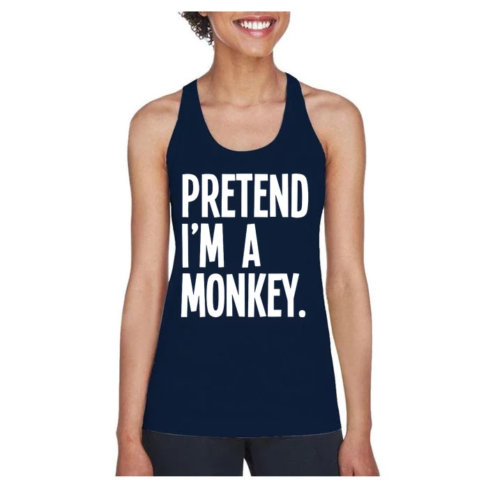 Pretend IM A Monkey Funny Halloween Party Costume Women's Racerback Tank