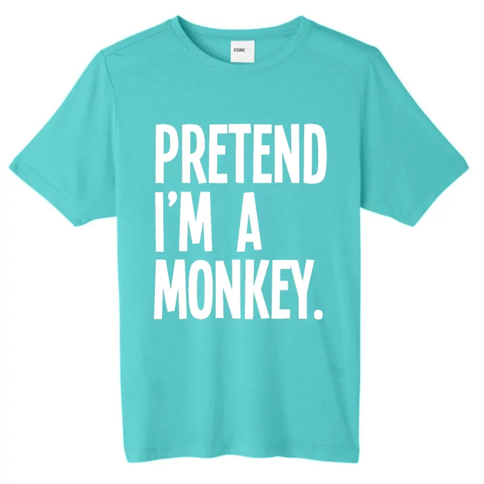 Pretend IM A Monkey Funny Halloween Party Costume ChromaSoft Performance T-Shirt