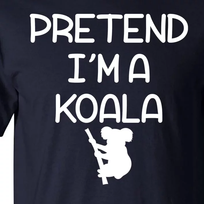 Pretend I'm A Kola Tall T-Shirt