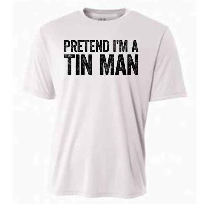 Pretend IM A Tin Man Adult Cooling Performance Crew T-Shirt