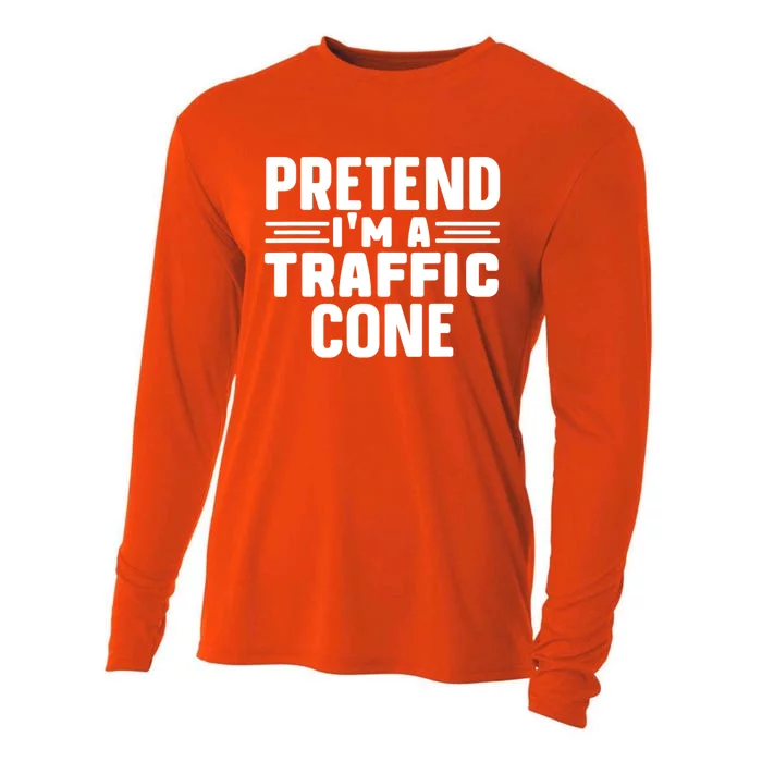 Pretend IM A Traffic Cone Funny Lazy Halloween Costume Cooling Performance Long Sleeve Crew