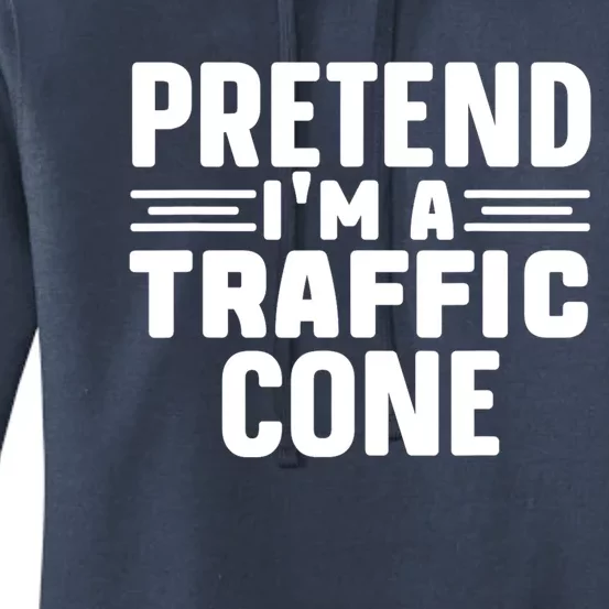 Pretend IM A Traffic Cone Funny Lazy Halloween Costume Women's Pullover Hoodie