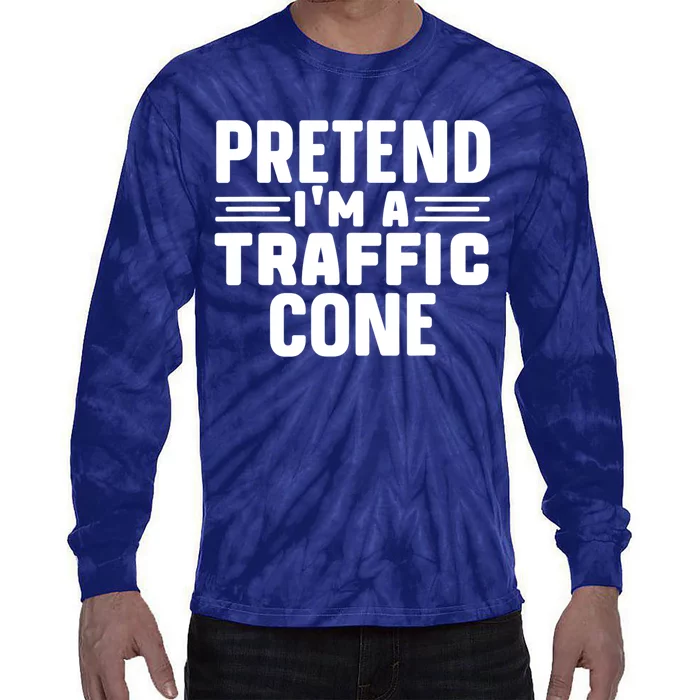 Pretend IM A Traffic Cone Funny Lazy Halloween Costume Tie-Dye Long Sleeve Shirt