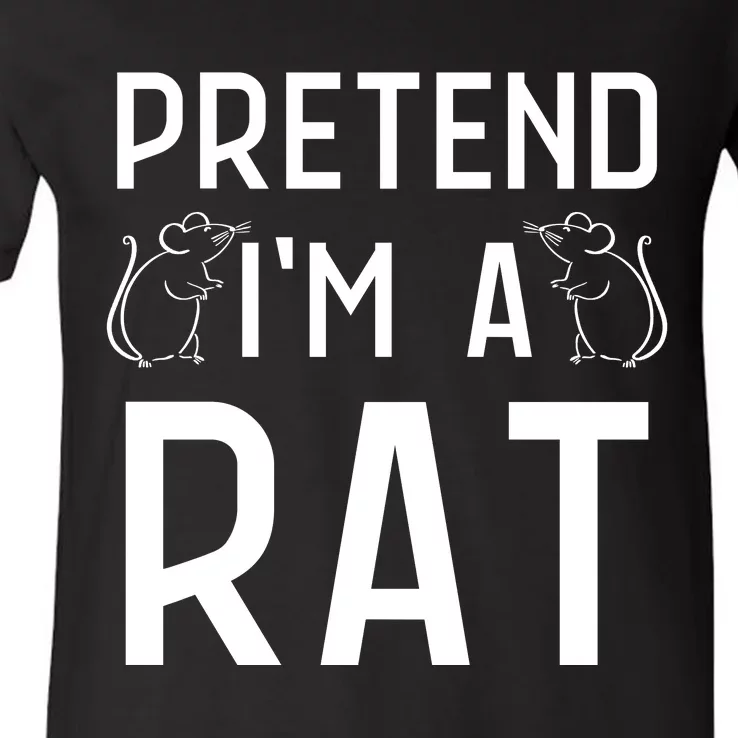 Pretend Im A Rat Costume Party Funny Halloween Rat V-Neck T-Shirt