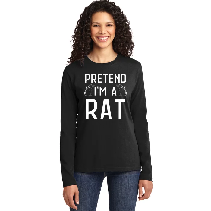 Pretend Im A Rat Costume Party Funny Halloween Rat Ladies Long Sleeve Shirt