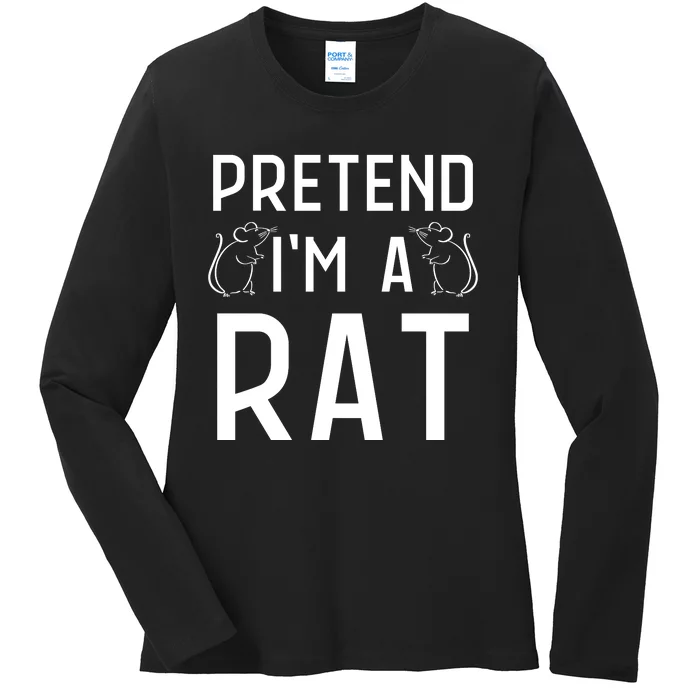 Pretend Im A Rat Costume Party Funny Halloween Rat Ladies Long Sleeve Shirt