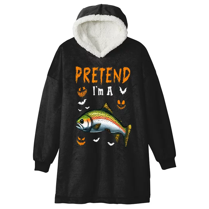 Pretend IM A Trout Fish Halloween Costume Fishing Lover Hooded Wearable Blanket