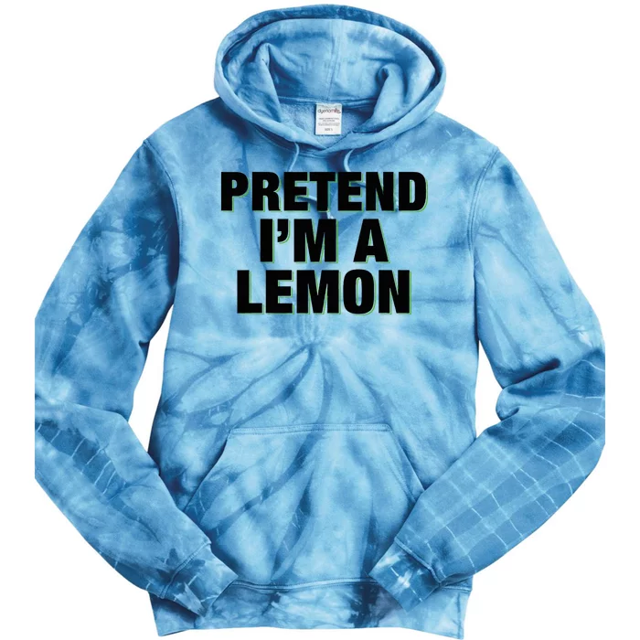 Pretend IM A Lemon Adult Costume Halloween Tie Dye Hoodie