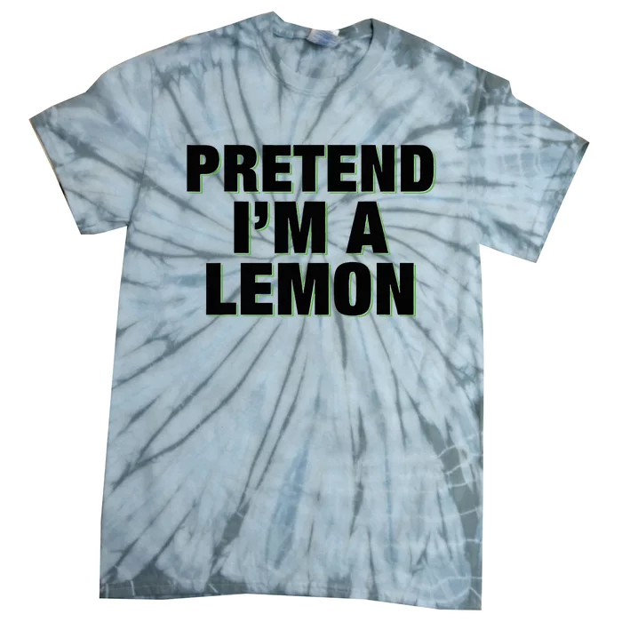 Pretend IM A Lemon Adult Costume Halloween Tie-Dye T-Shirt