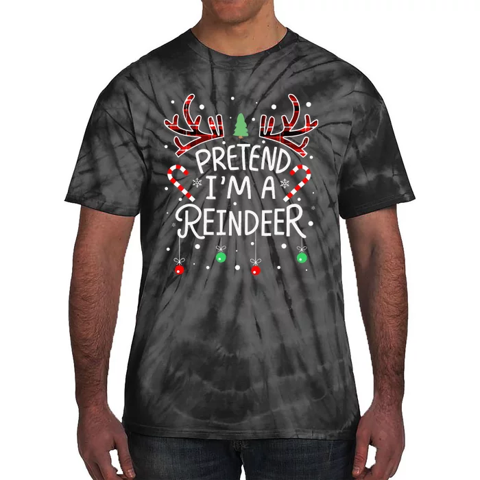 Pretend im a Reindeer  Easy Christmas Costume Tie-Dye T-Shirt