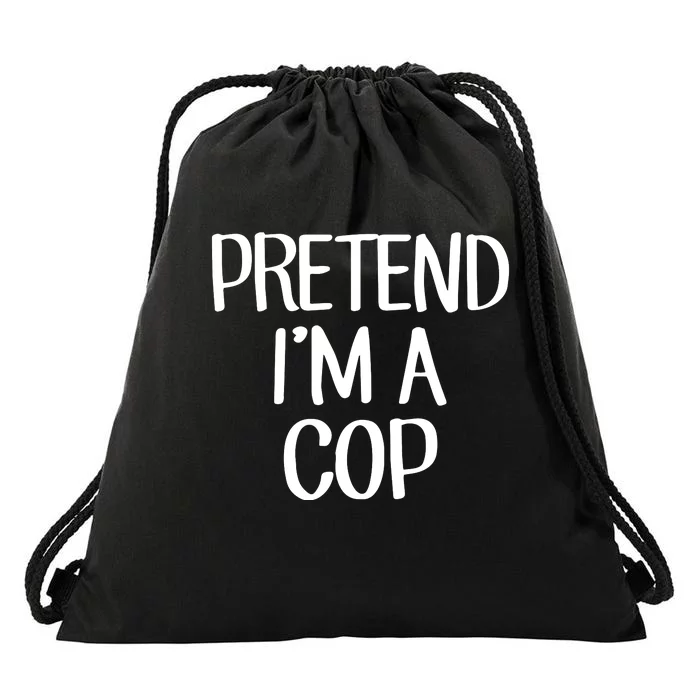 Pretend IM A Cop Costume Family Lazy Easy Halloween Drawstring Bag