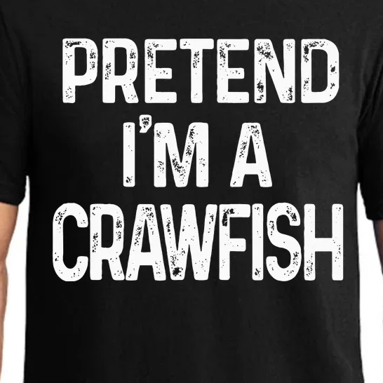 Pretend Im A Crawfish Last Minute Funny Halloween Costume Pajama Set