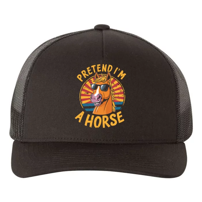 Pretend IM A Horse Funny Lazy Halloween Matching Costume Yupoong Adult 5-Panel Trucker Hat