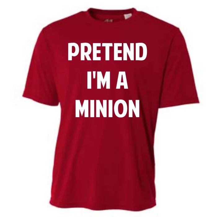 Pretend IM A Minion Costume Party Funny Halloween Minion Cooling Performance Crew T-Shirt