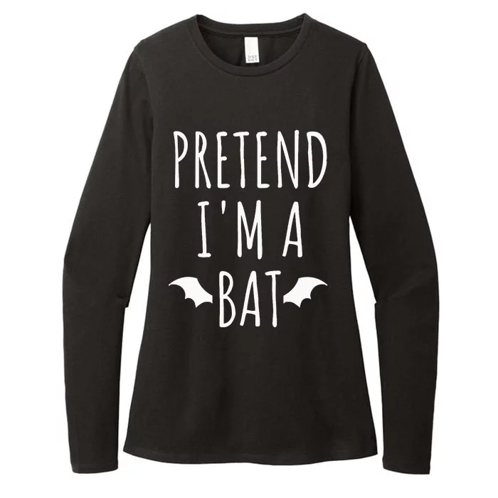 Pretend IM A Bat Lazy Easy Last Minute Halloween Costume Womens CVC Long Sleeve Shirt