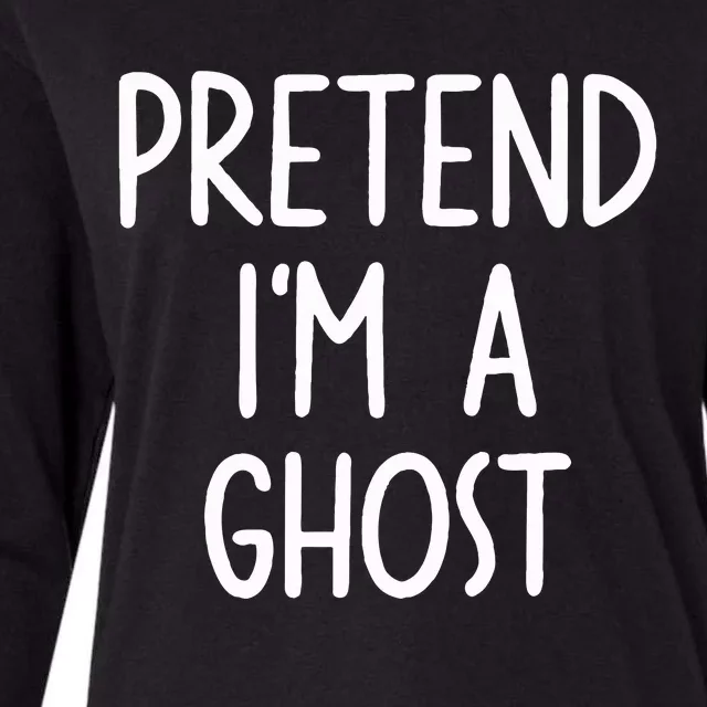 Pretend I'm A Ghost Costume Halloween Lazy Easy Womens Cotton Relaxed Long Sleeve T-Shirt