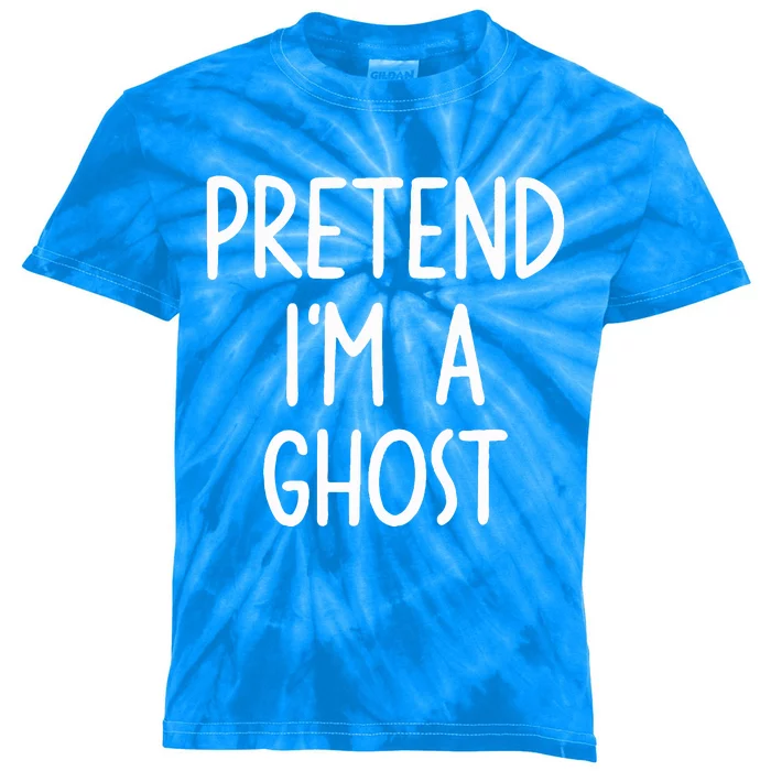 Pretend I'm A Ghost Costume Halloween Lazy Easy Kids Tie-Dye T-Shirt