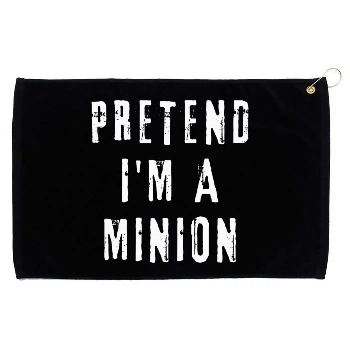 Pretend IM A Minion Costume Party Funny Halloween Minion Grommeted Golf Towel