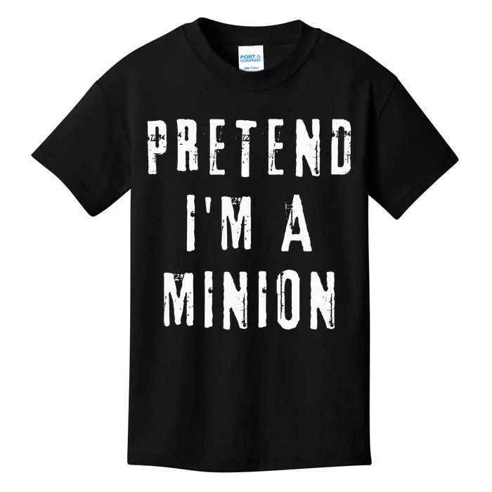 Pretend IM A Minion Costume Party Funny Halloween Minion Kids T-Shirt