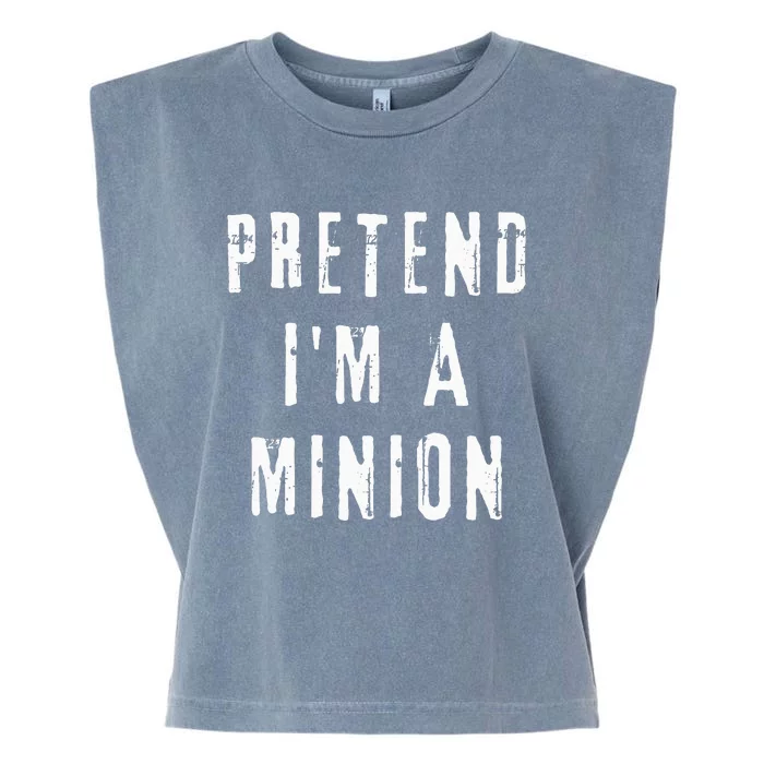 Pretend IM A Minion Costume Party Funny Halloween Minion Garment-Dyed Women's Muscle Tee