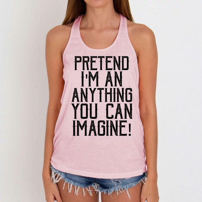 Pretend I Am Anything You Can Imagine Halloween Last Minute Gift Women's Knotted Racerback Tank