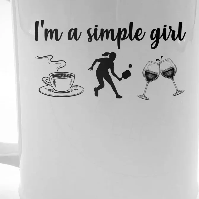 Pickleball I'm A Simple Girl Wine SKY Front & Back Beer Stein