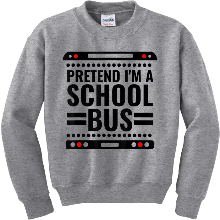 Pretend I'm a School Bus Funny Lazy Halloween Costume Kids Sweatshirt