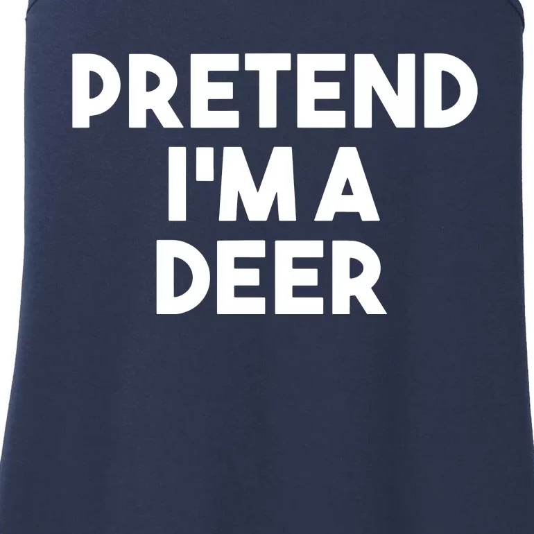 Pretend I'm A Deer Funny Lazy Deer Halloween Costume Ladies Essential Tank