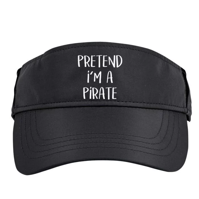 Pretend Im A Pirate Costume Party Funny Halloween Pirate Adult Drive Performance Visor