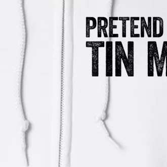 Pretend Im A Tin Man Adult Women Costume Full Zip Hoodie