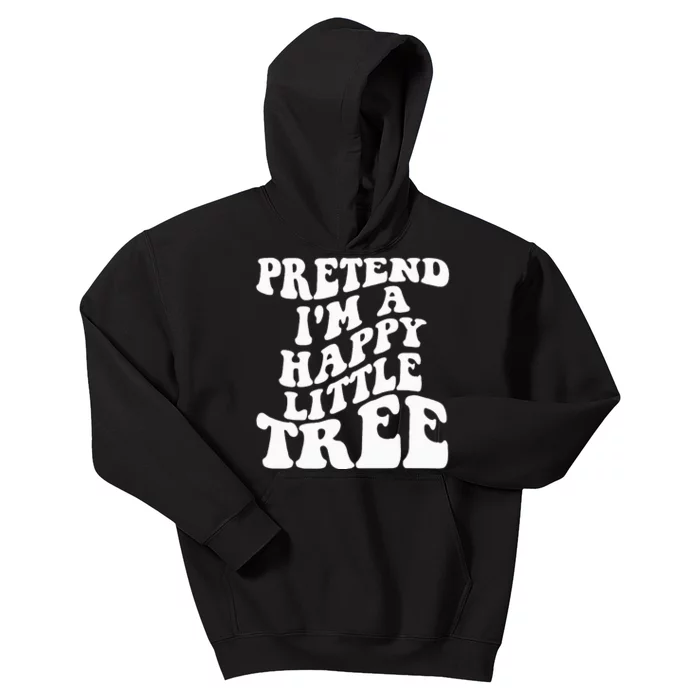 Pretend I'm A Tree Halloween Costume Kids Hoodie