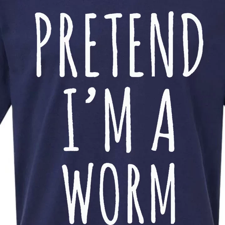 Pretend Im A Worm Simple Easy Halloween Costume Sueded Cloud Jersey T-Shirt