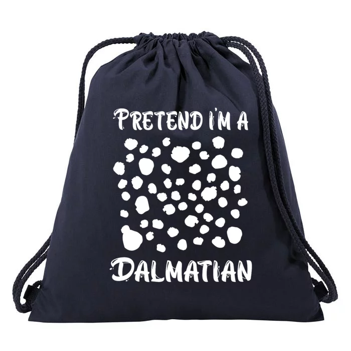 Pretend Im A Dalmatian Funny Halloween Lazy Dalmatian Drawstring Bag