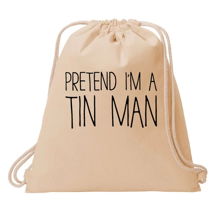 Pretend Im A Tin Man Adult Costume Drawstring Bag