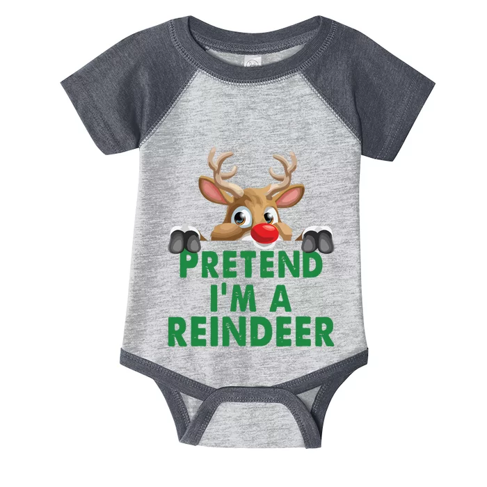 Pretend Im A Reindeer Easy Christmas Costume Infant Baby Jersey Bodysuit