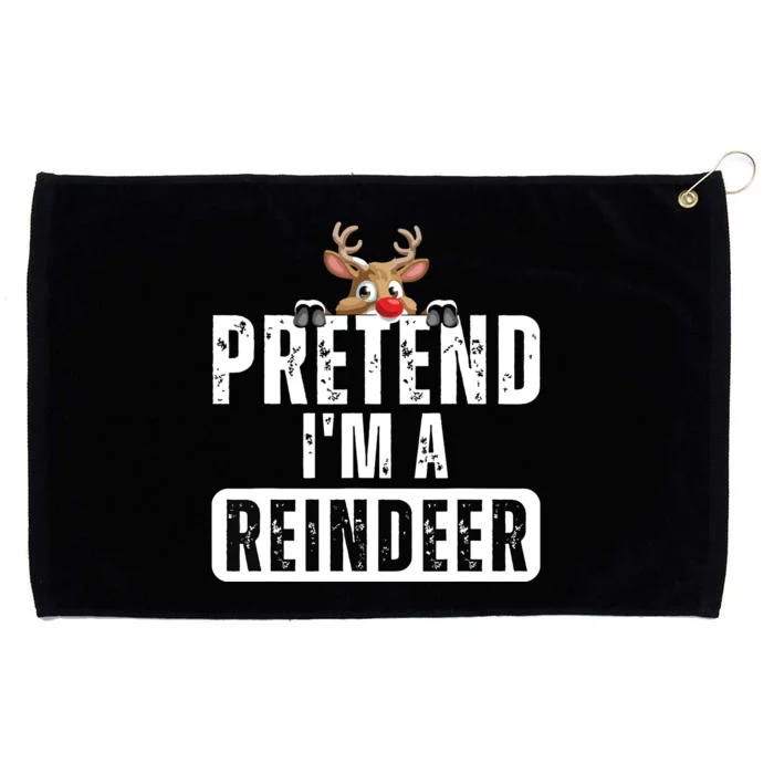 Pretend Im A Reindeer Easy Christmas Costume Grommeted Golf Towel