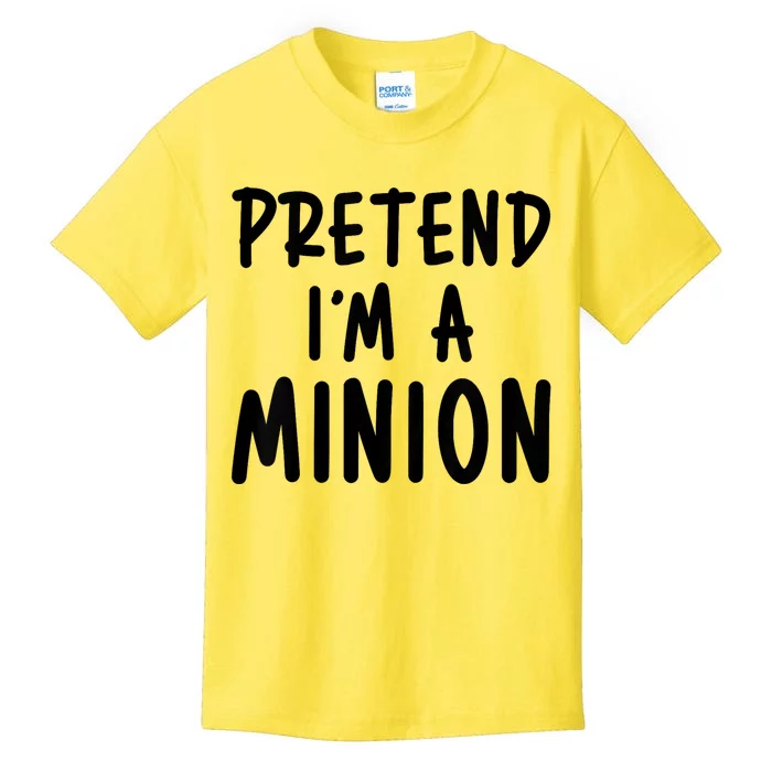 Pretend IM A Minion Costume Party Funny Halloween Minion Kids T-Shirt