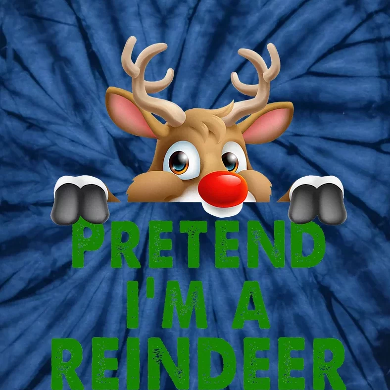 pretend im a reindeer Easy Christmas Costume Tie-Dye T-Shirt