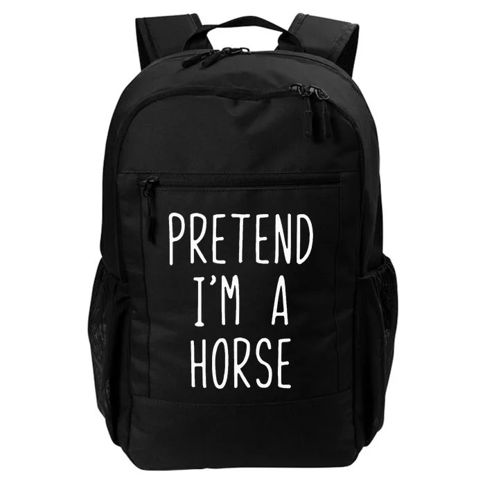 Pretend Im A Horse Costume Halloween Lazy Easy Daily Commute Backpack