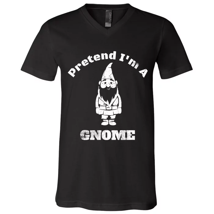 Pretend IM A Gnome Easy Halloween Costume V-Neck T-Shirt