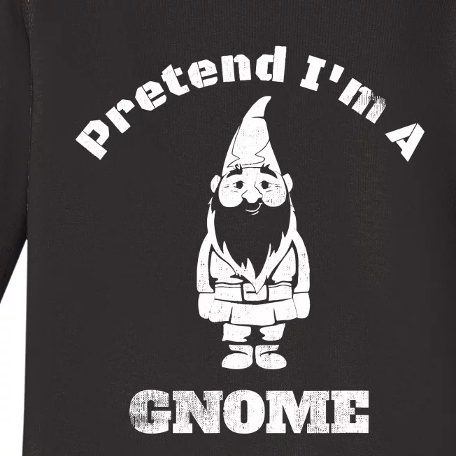 Pretend IM A Gnome Easy Halloween Costume Baby Long Sleeve Bodysuit