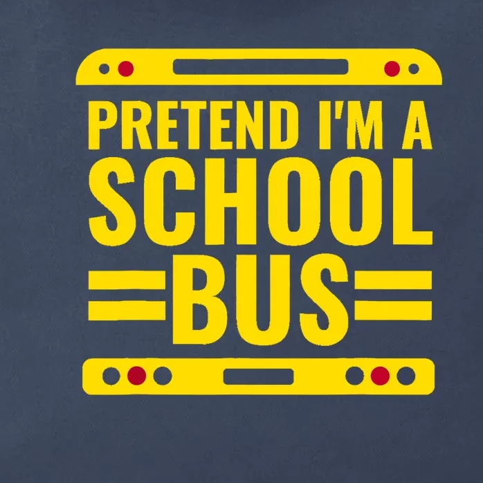 Pretend Im A School Bus Funny Lazy Halloween Costume Zip Tote Bag