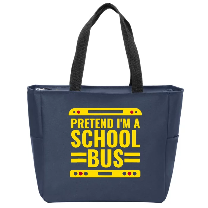 Pretend Im A School Bus Funny Lazy Halloween Costume Zip Tote Bag