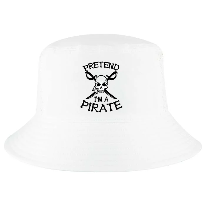 Pretend I'm A Pirate Funny Cartoon Halloween Cool Comfort Performance Bucket Hat