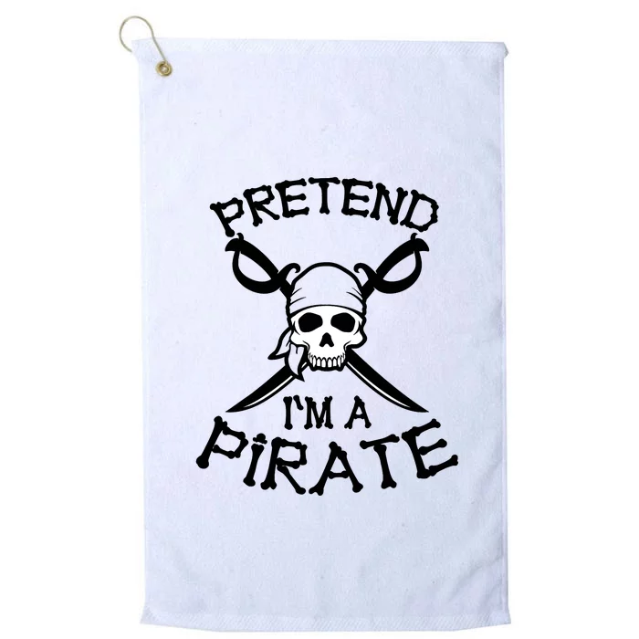 Pretend I'm A Pirate Funny Cartoon Halloween Platinum Collection Golf Towel